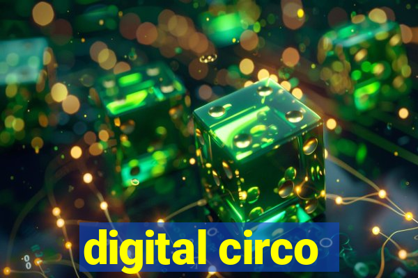 digital circo